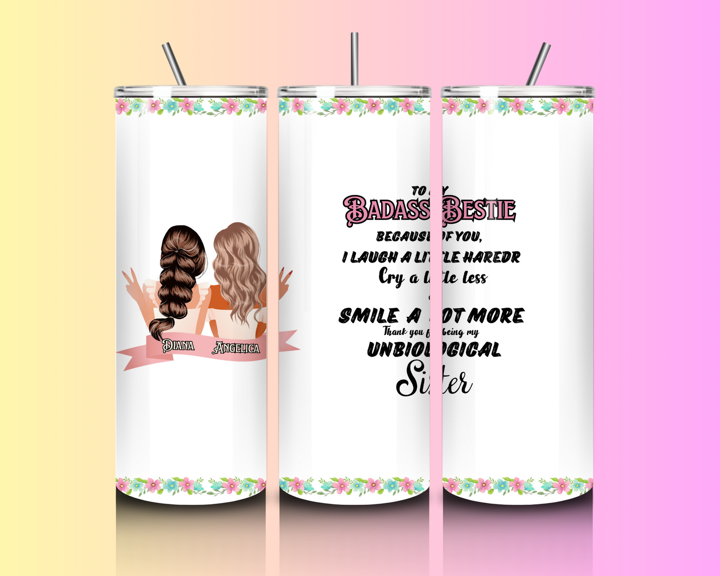 Best Friend “Unbiological Sister” Personalized Tumbler – 20oz Skinny